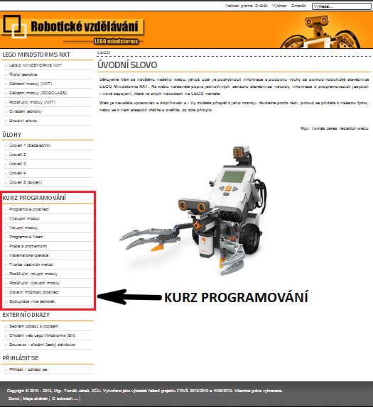 3 MULTIMEDIÁLNÍ VÝUKOVÝ MATERIÁL demonstrovat na příkladech praktické využití jednotlivých modulů, doplnit vhodně výukový materiál o videa či animace, doplnit materiál vhodnými grafickými prvky. 3.