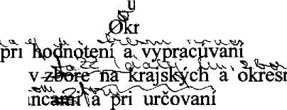 9. Po ky n riaditeľa Hasičského a záchranného zboru v Prešove z 25