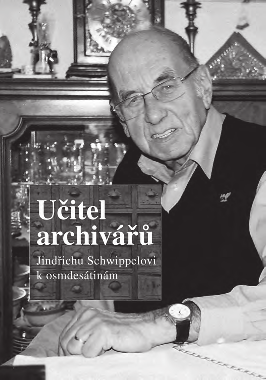 Práce z dějin Akademie věd, č. 2/ročník 7/2015 206 Z AKTUÁLNÍ PRODUKCE: Učitel archivářů.