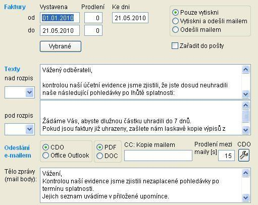 Odesílání upomínek e-mailem Odesílání upomínek e-mailem Ve vydaných fakturách je nový tisk Odeslání upomínek e-mailem.