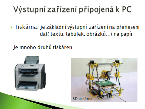 Části počítače Mgr. Jaroslav Krčmář Žák popíše základní části počítačové sestavy. Žák demonstruje na příkladech a vysvětlí základní části počítačové sestavy.