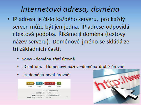 Internet a jeho fungování Mgr. Vladimír Nulíček Žák pojmenuje klady i zápory práce s internetem. Žák popíše principy fungování internetu. Žák vysvětlí pojmy IP adresa, DNS, doména, protokol TCP/IP.