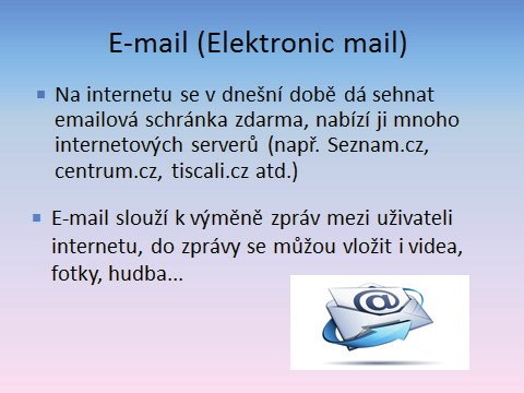 Vybrané služby internetu a získávání informací Mgr. Vladimír Nulíček Žák určí základní služby internetu.