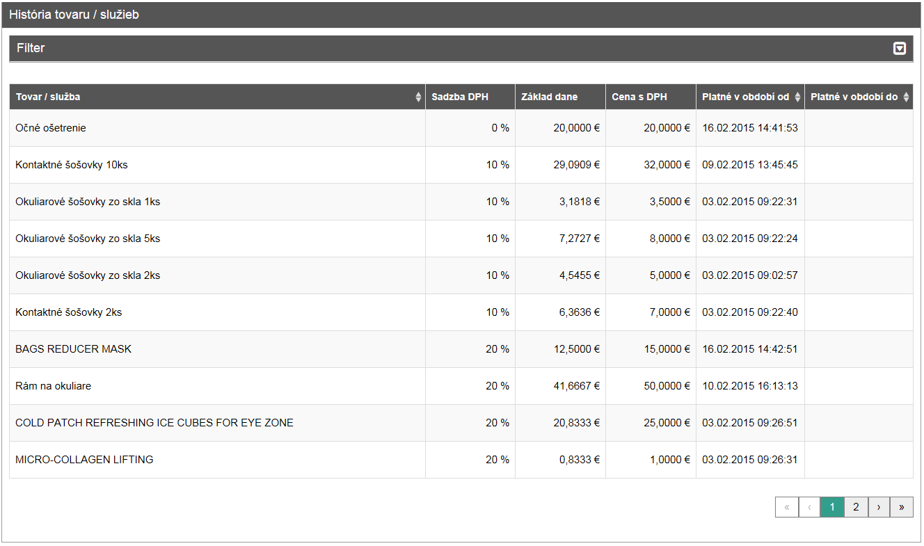 Strana 55 / 84 Obrázok 60: História tovaru / služieb - zoznam Na jednoduchšie vyhľadávanie v tabuľke slúži filter.