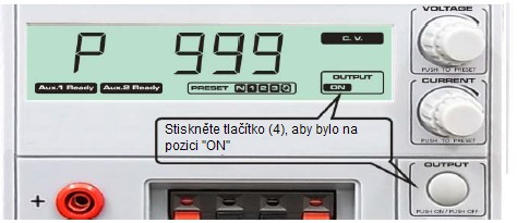 Spuštění časového programu cyklu. 8. Stiskněte tlačítko (4) výstupu, aby bylo na pozici "ON". Zkontrolujte na displeji. 9. Stiskněte ovladač napětí, abyste spustili cykly.