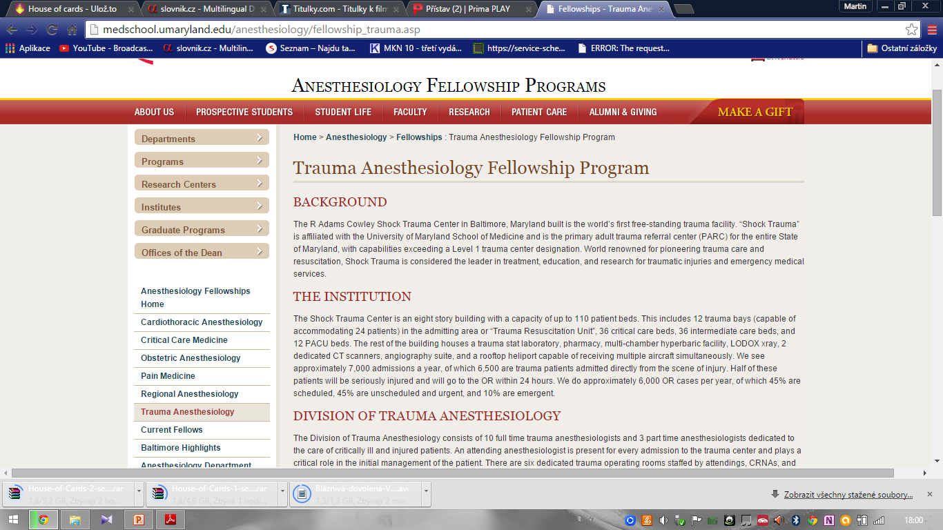 Division of Trauma Anesthesiology Podle posledních studií (USA), vytvoření zvláštního týmu anesteziologů věnujících se péči pouze o traumatické pacienty,