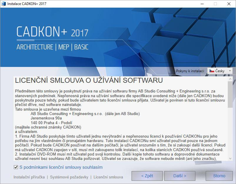 Instalační příručka CADKON+ 2017 3. V dialogovém panelu Výběr jazyka zaškrtněte v jaké jazykové verzi chcete CADKON+ nainstalovat a následně používat.