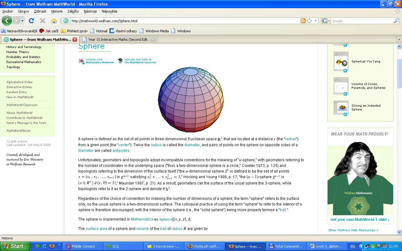 Mathworld http://mathworld.wolfram.com/topics/solidgeometry.html Stránka je koncipována podobně jako Wikipedie, avšak pouze o matematice.
