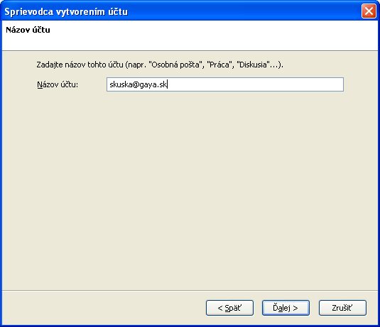 Následne vyplníme Používateľské meno (je zhodne s názvom schránky). Klikneme na tlačidlo Ďalej.