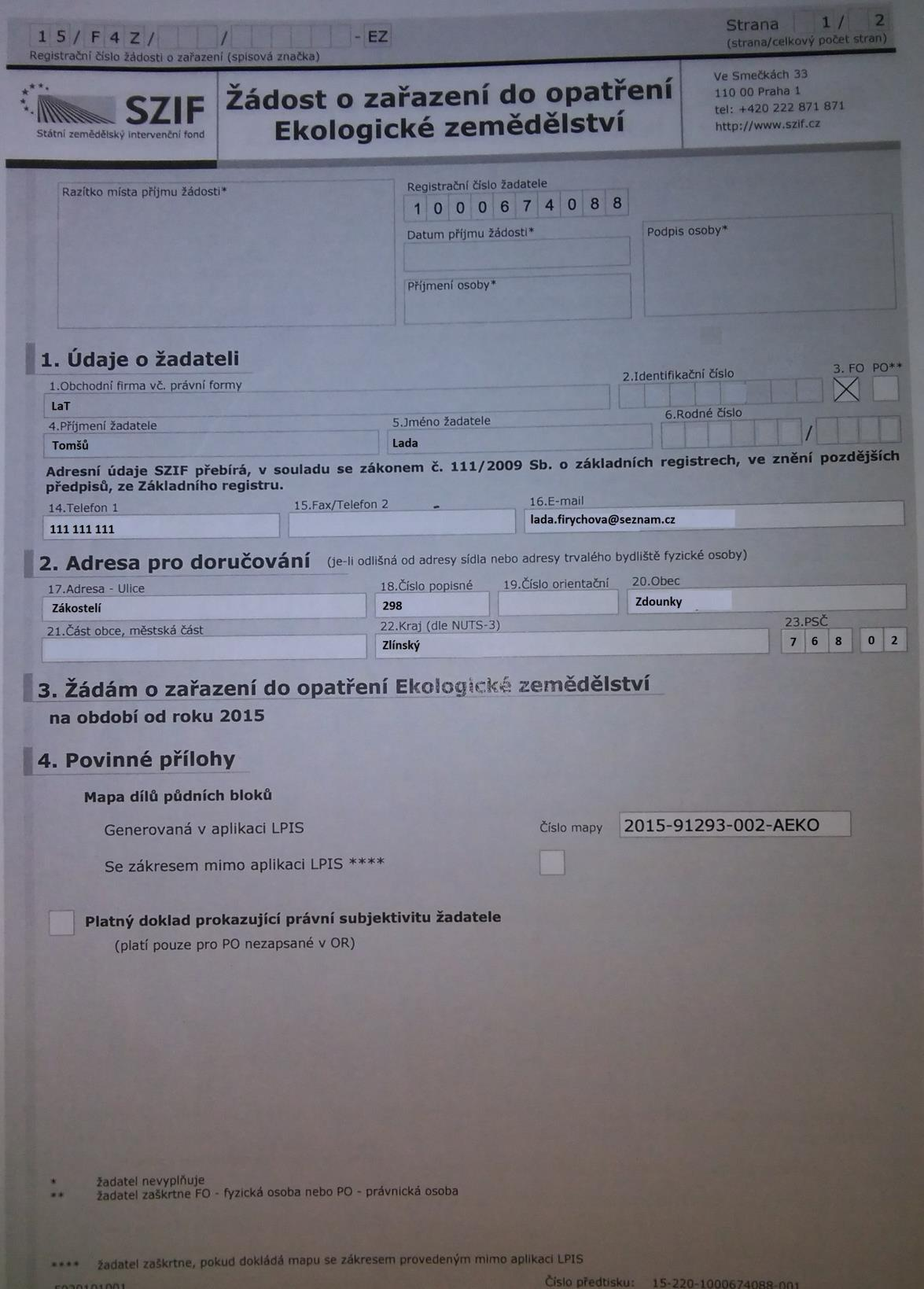 Příloha 14: Formulář pro žádost o