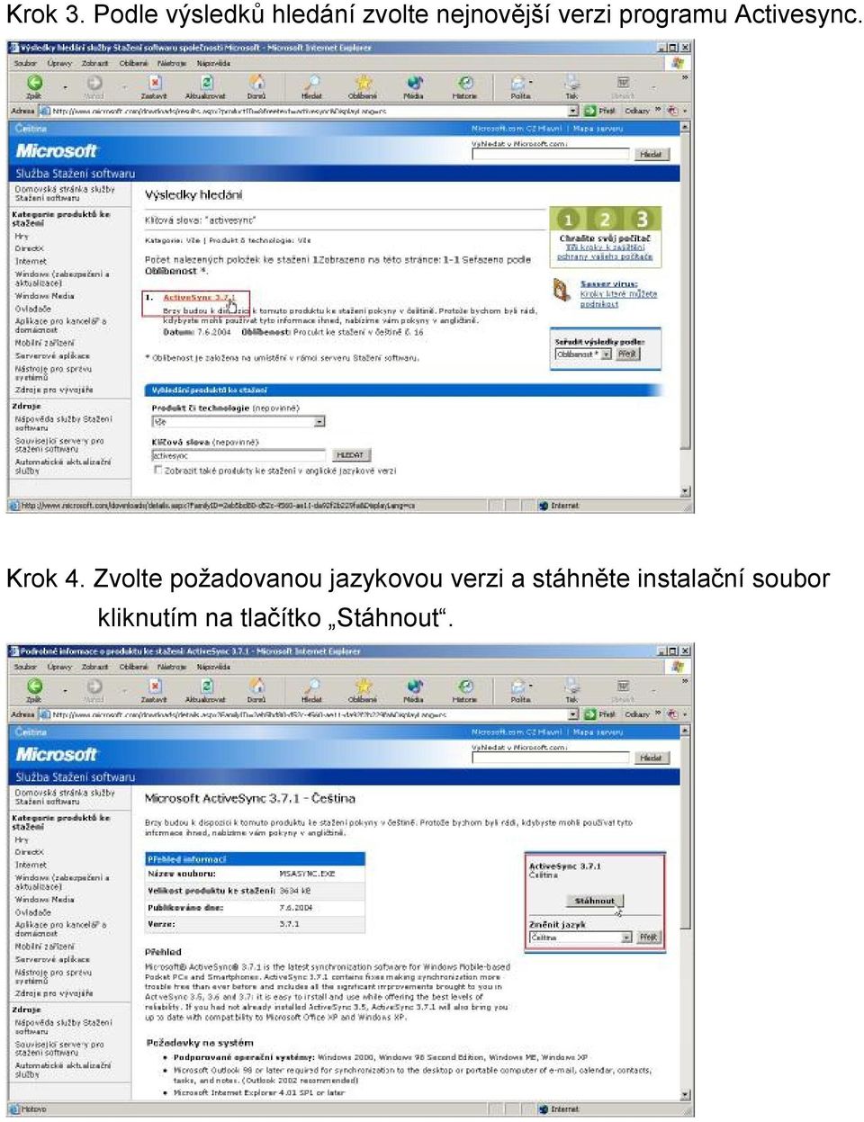 verzi programu Activesync. Krok 4.