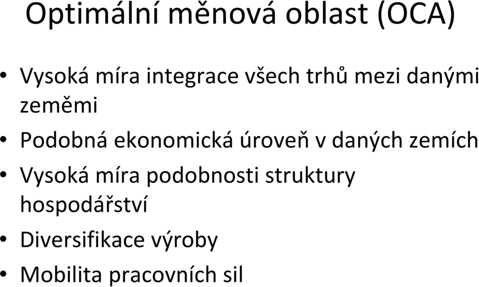 úroveň v daných zemích Vysokámíra podobnosti