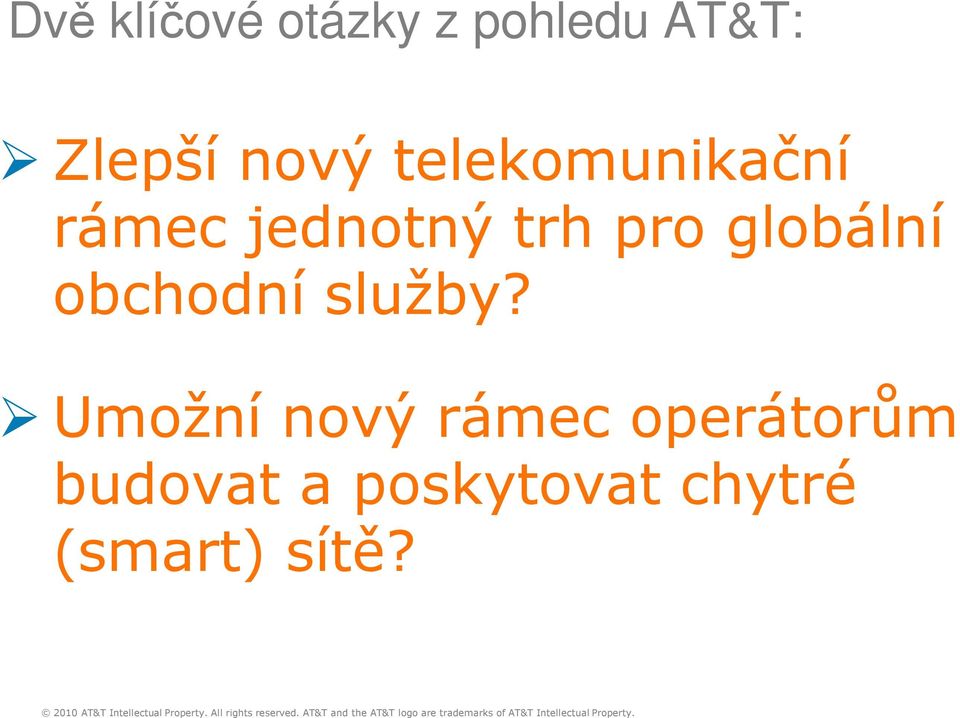 Umožní nový rámec operátorům budovat a poskytovat chytré (smart) sítě?