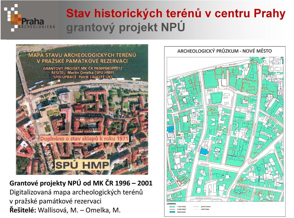 Digitalizovaná mapa archeologických terénů v pražské