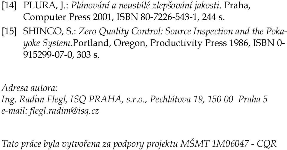 : Zero Quality Control: Source Inspection and the Pokayoke System.