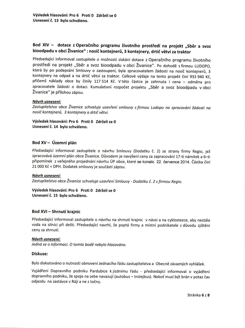 dtace z Operadnih prgramu iivtnih prstfedi na prjekt,,sb6r a svz bidpadu v bci Zivanice".