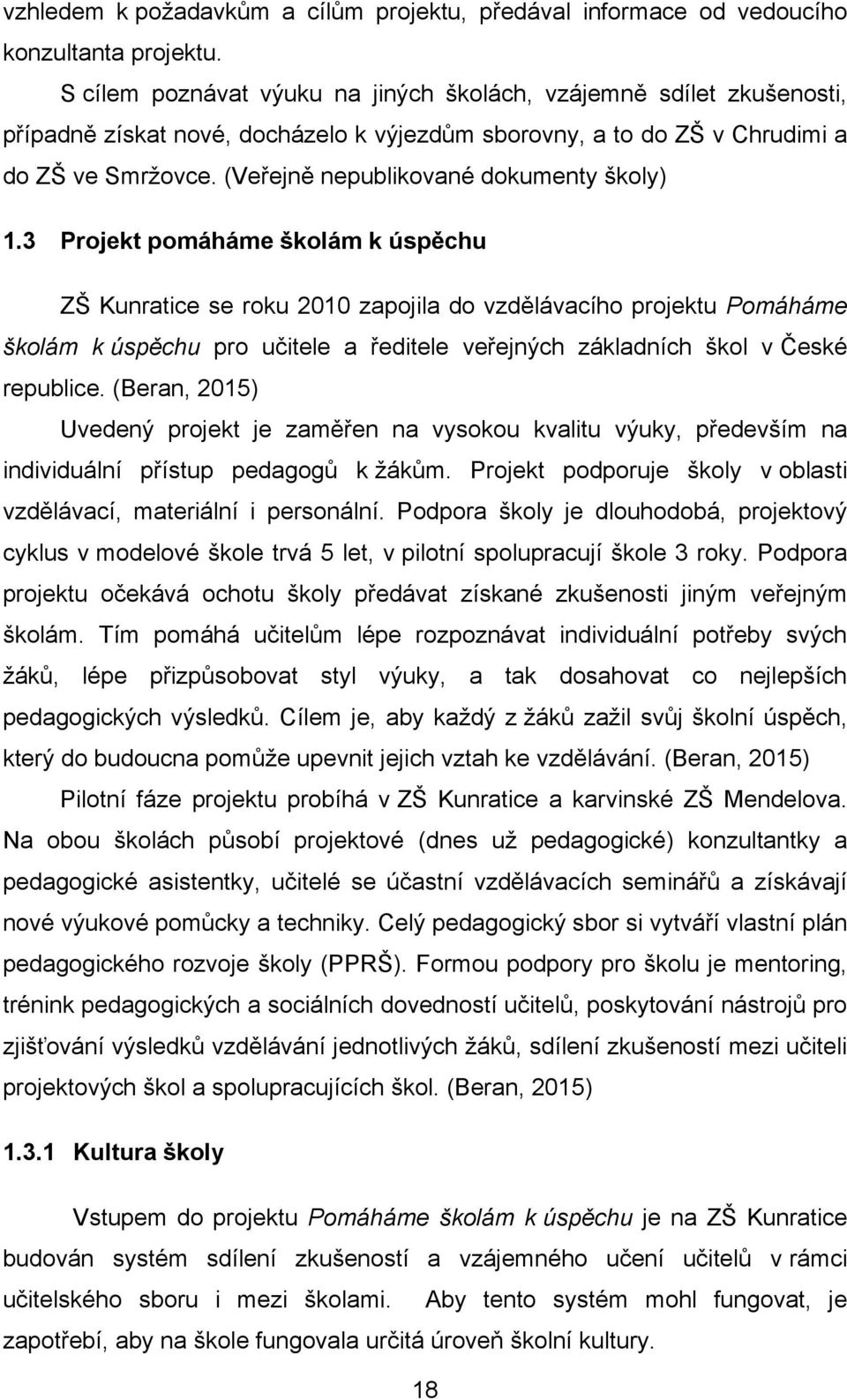 (Veřejně nepublikované dokumenty školy) 1.