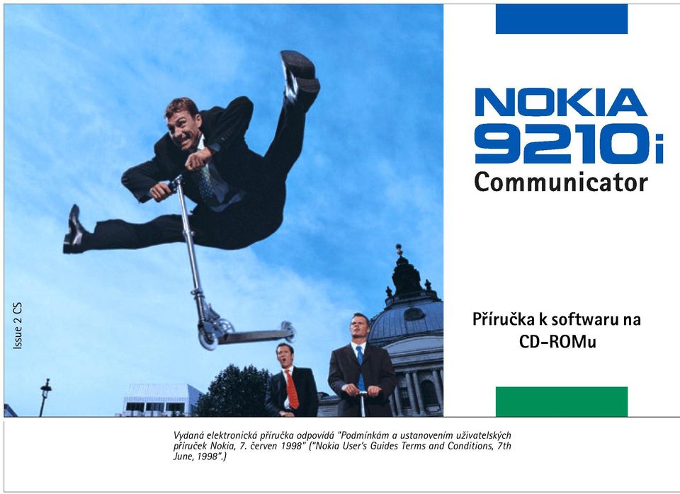 ustanovením u¾ivatelských pøíruèek Nokia, 7.