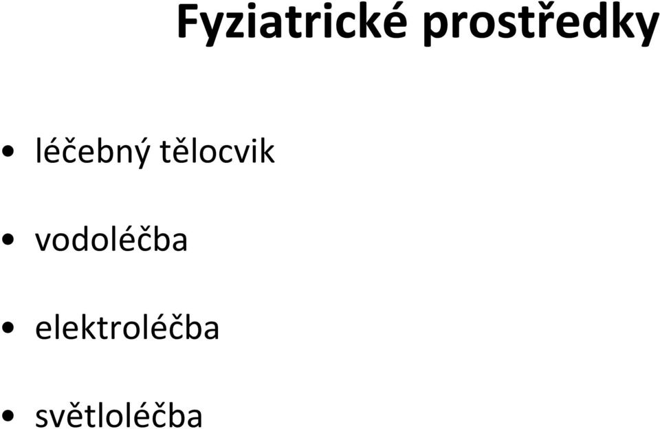 tělocvik vodoléčba