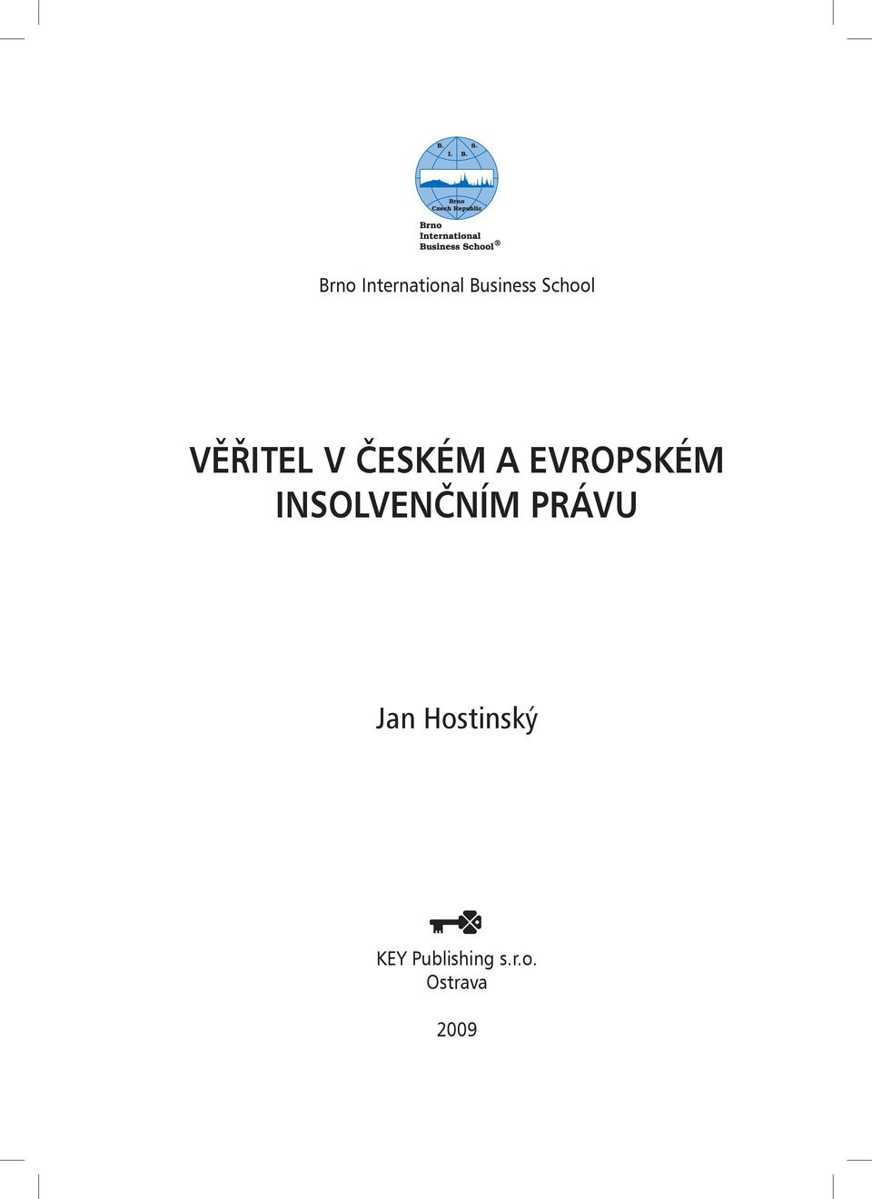 evropském insolvenčním právu Jan