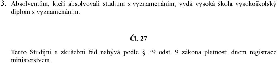 vyznamenáním. Čl.