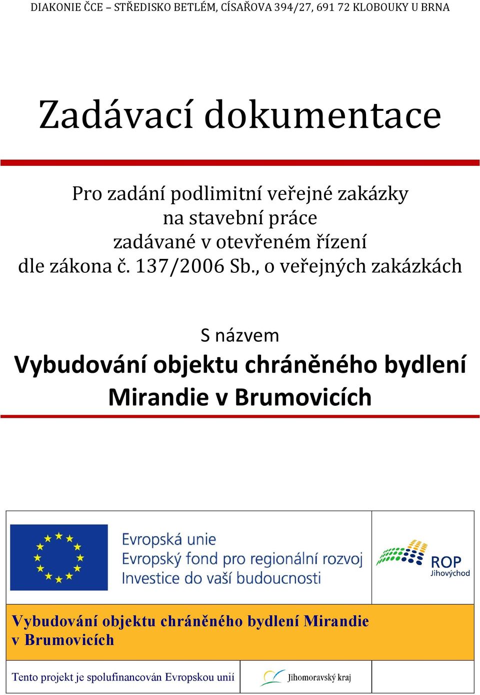 137/2006 Sb.