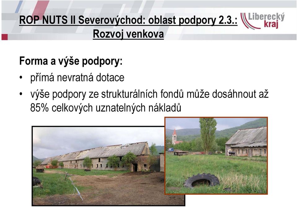 nevratná dotace výše podpory ze strukturálních
