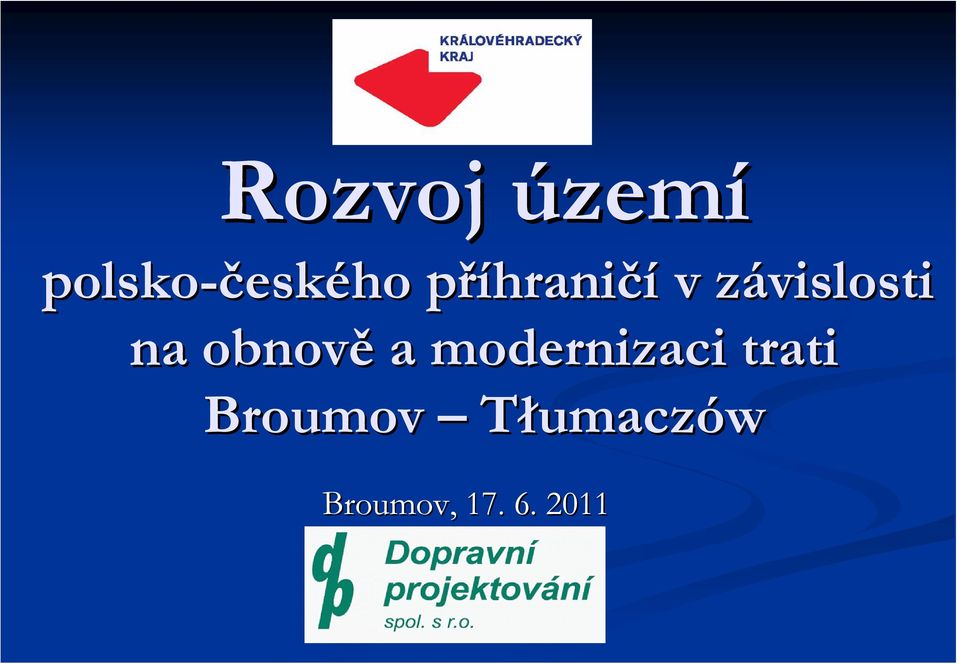 na obnově a modernizaci trati