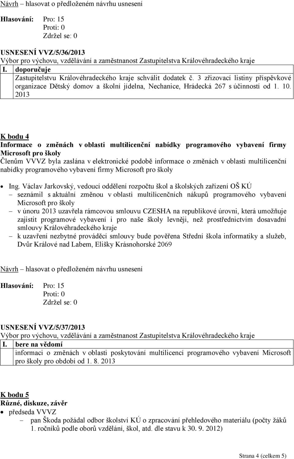 programového vybavení firmy Ing.
