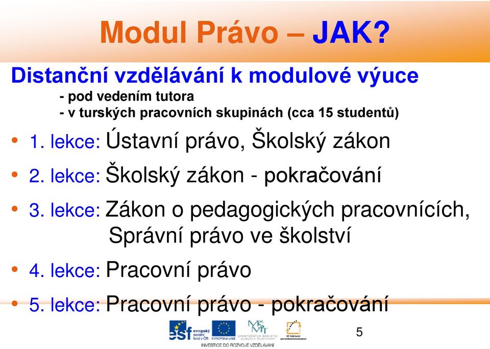 lekce: Školský zákon - pokračování 3.