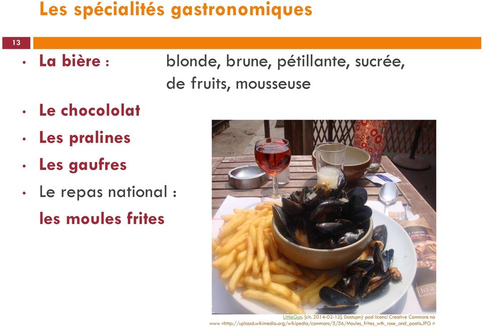 moules frites LittleGun. [cit. 2014-02-12].