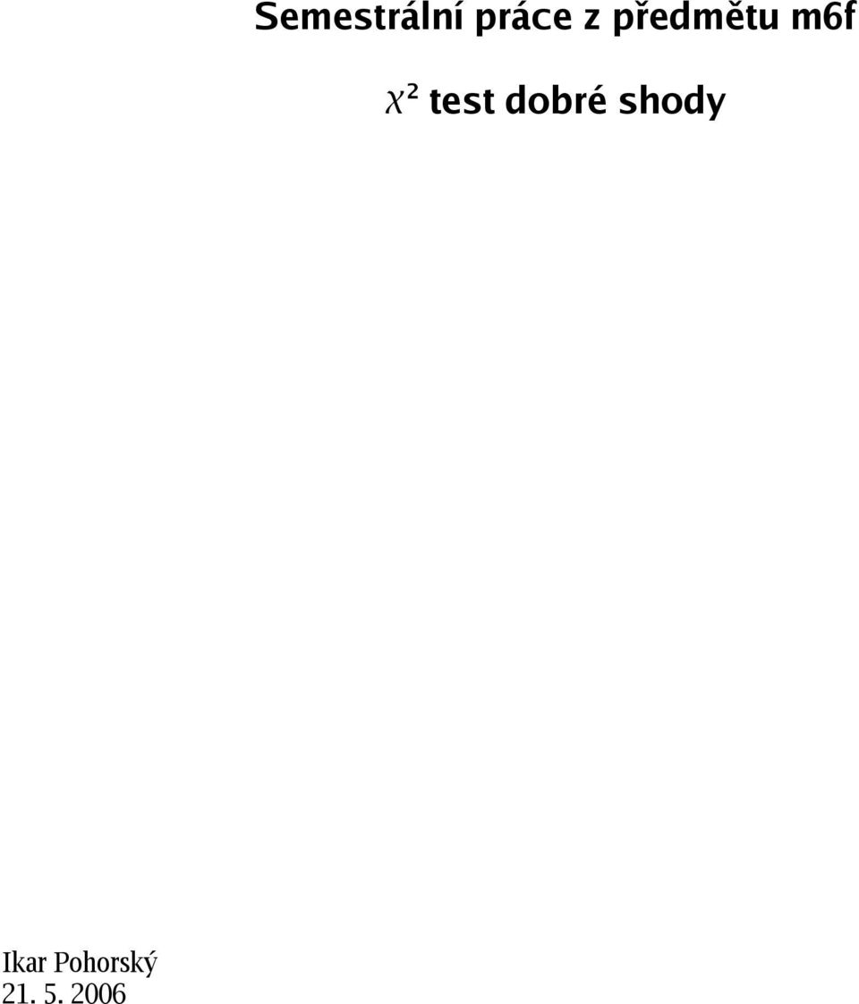 test dobré shody