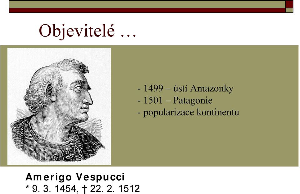 popularizace kontinentu