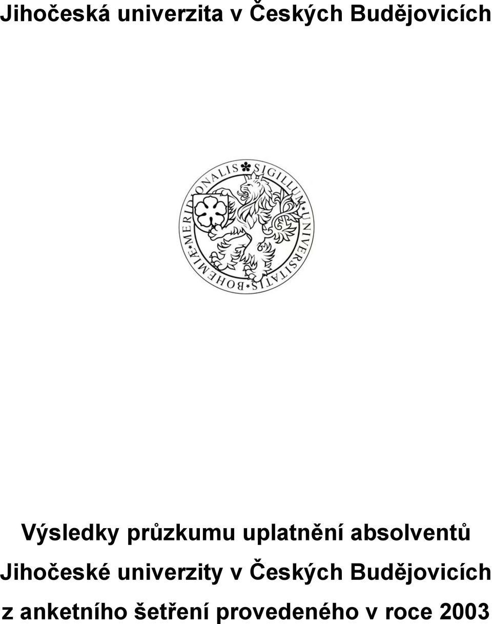 absolventů Jihočeské univerzity v Českých