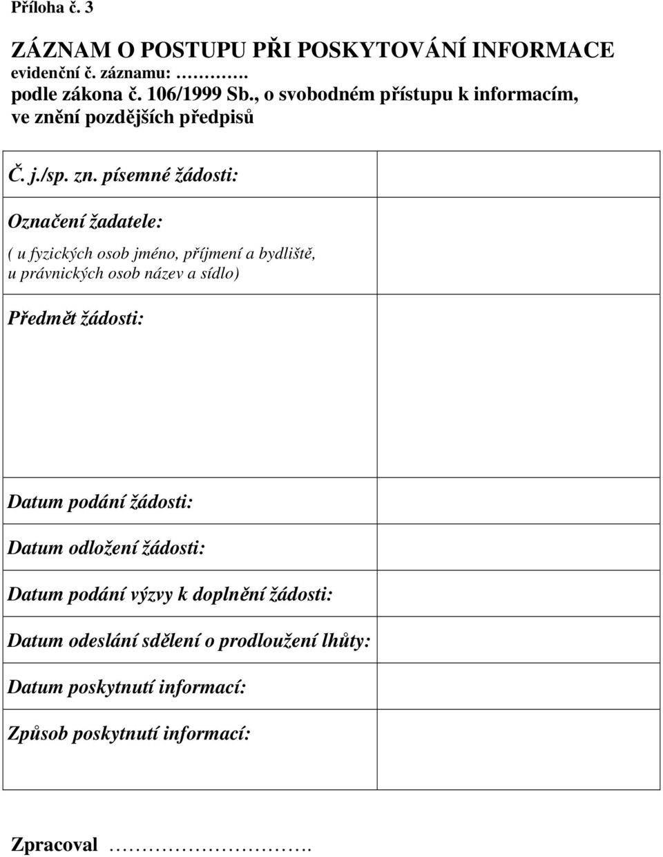 ní pozdějších předpisů Č. j./sp. zn.