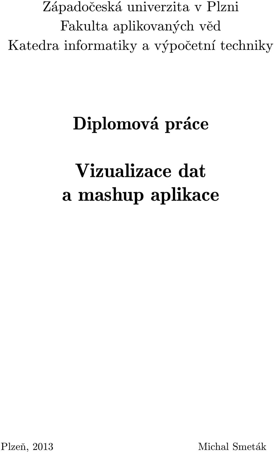 výpočetní techniky Diplomová práce