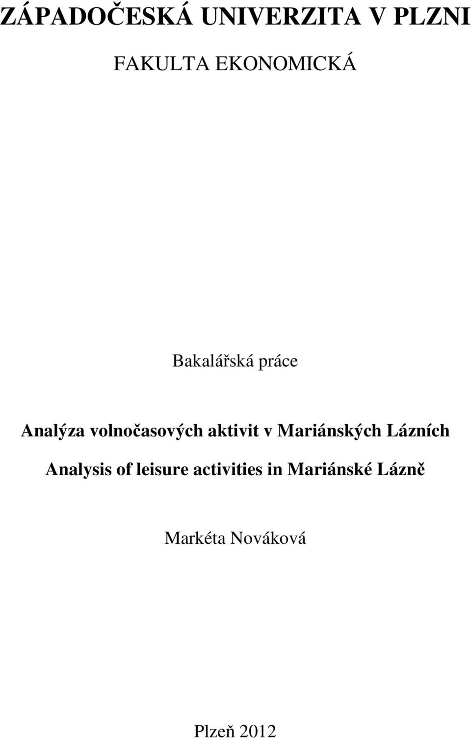 volnočasových aktivit v Mariánských Lázních