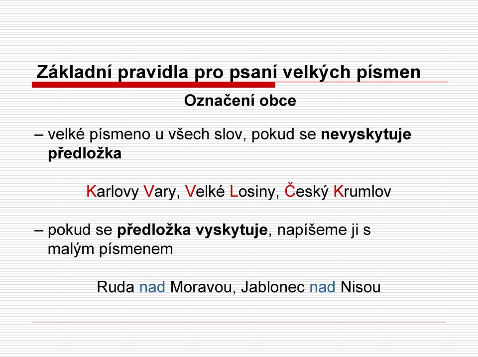 Vary, Velké Losiny, Český Krumlov pokud se předložka vyskytuje,