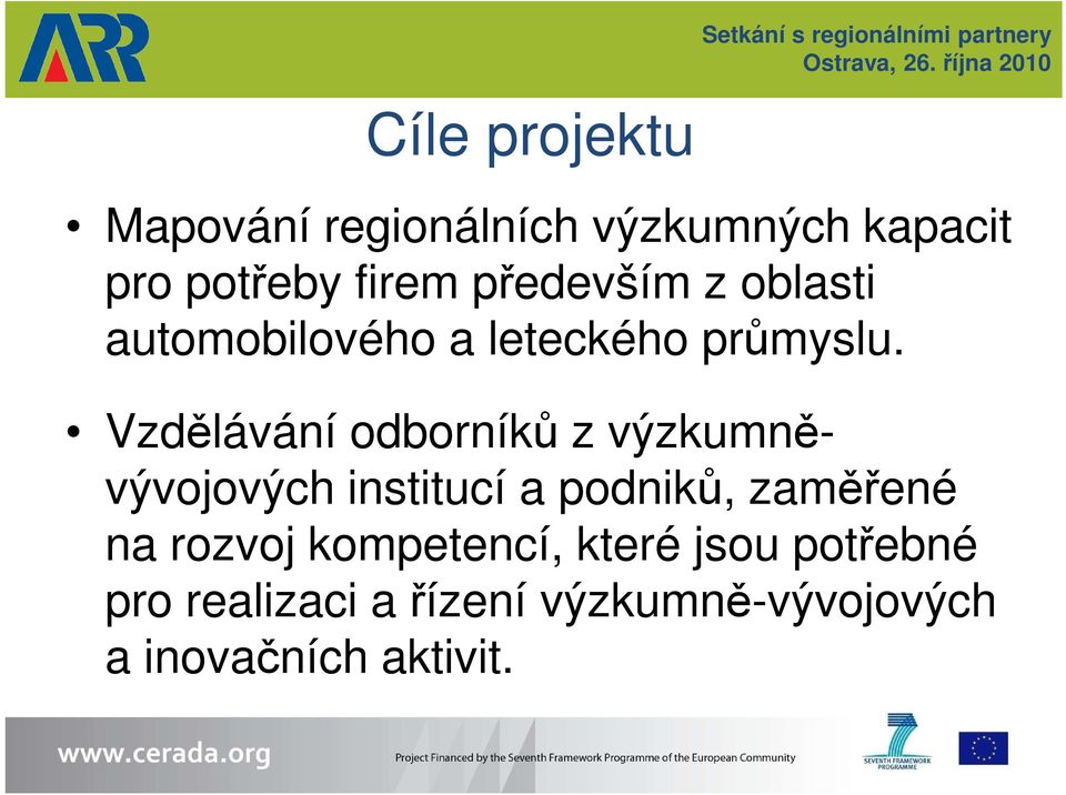 Vzdělávání odborníků z výzkumněvývojových institucí a podniků, zaměřené na