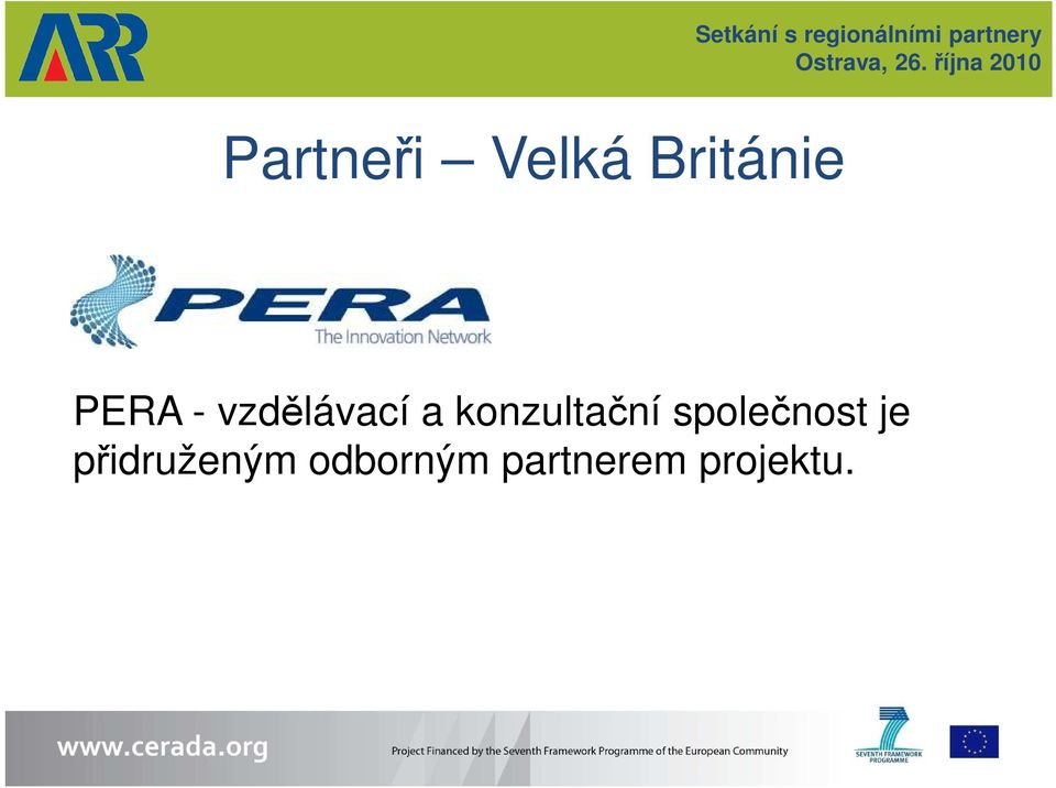 PERA -  přidruženým odborným partnerem