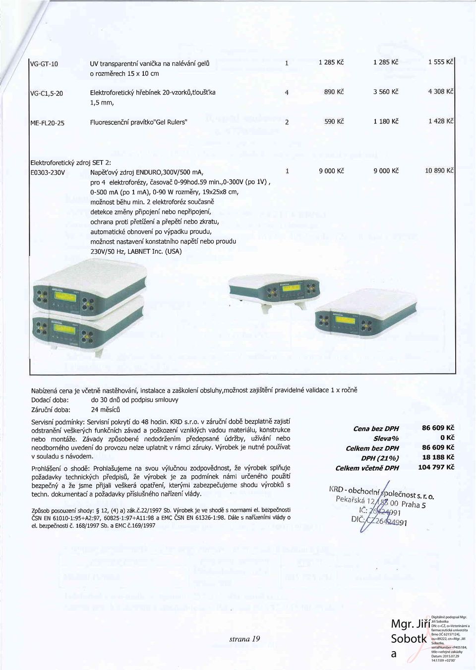,0-300v (po lv), 0-500 ma (po 1 ma), 0-90 W rozmdry, 19x25x8 cm, mo)nost b6hu min.
