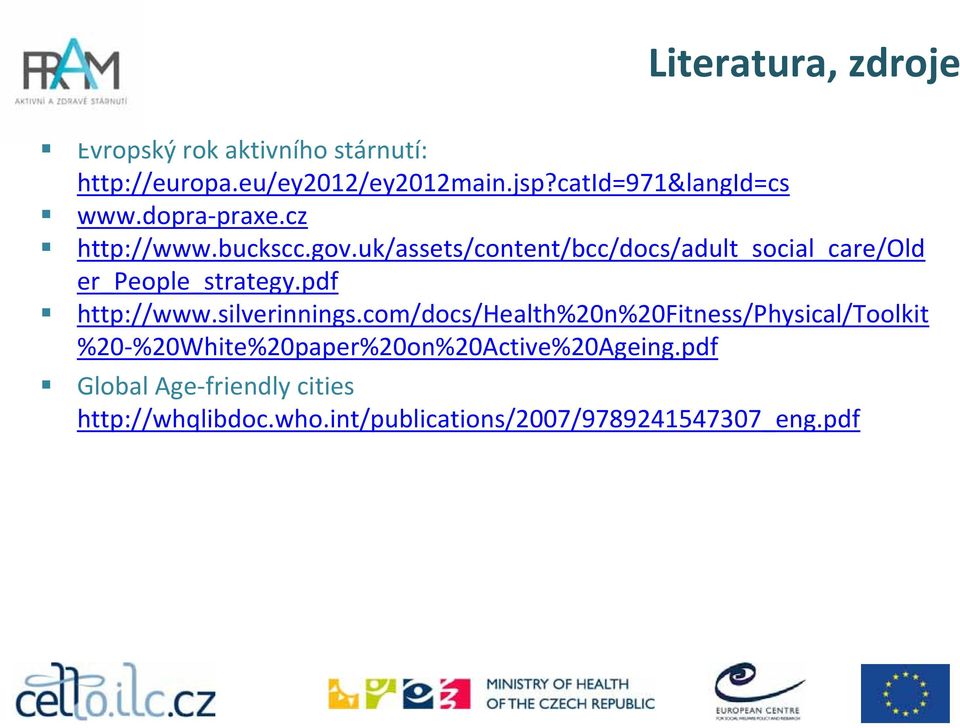 uk/assets/content/bcc/docs/adult_social_care/old er_people_strategy.pdf http://www.silverinnings.