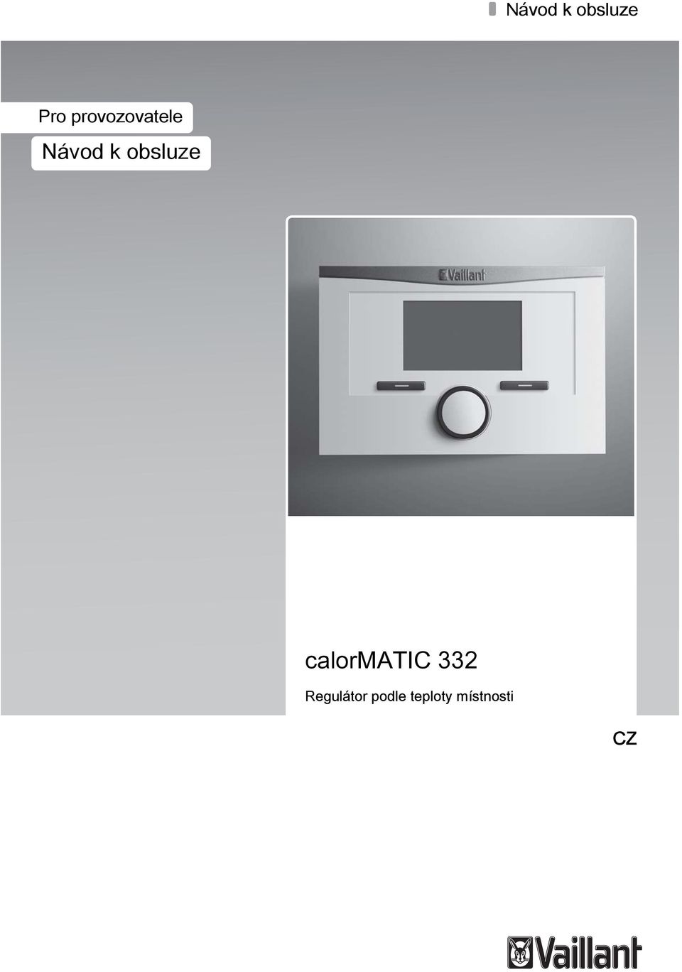 obsluze calormatic 332