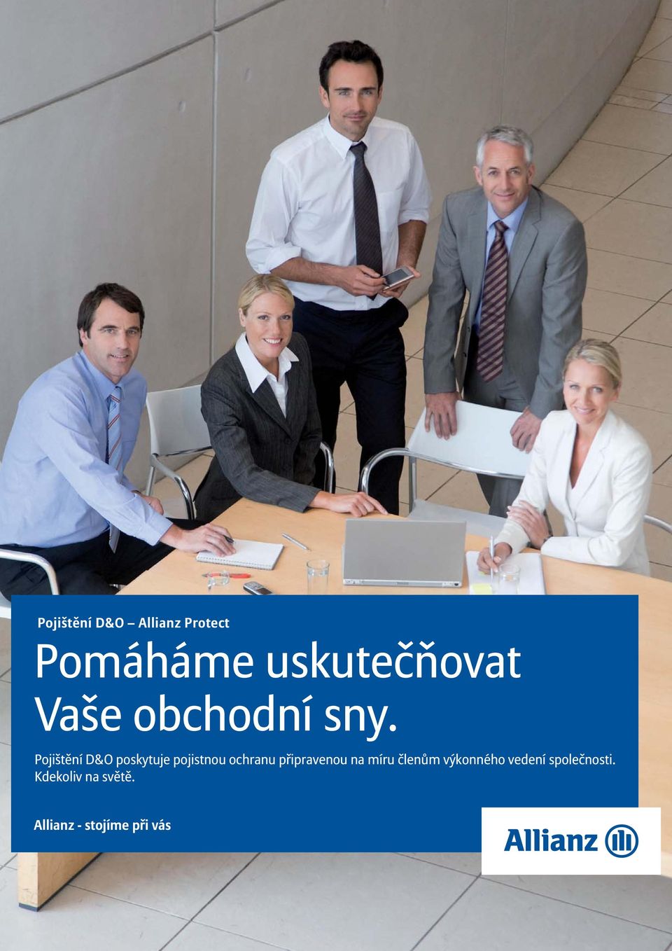 Pojišt ní D&O poskytuje pojistnou ochranu p