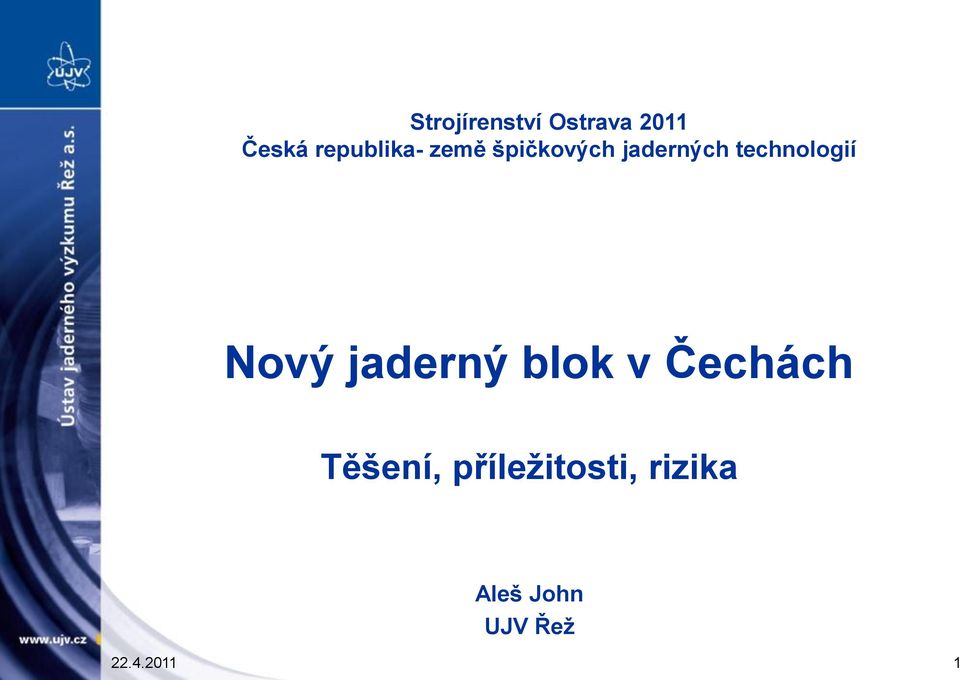 technologií Nový jaderný blok v Čechách