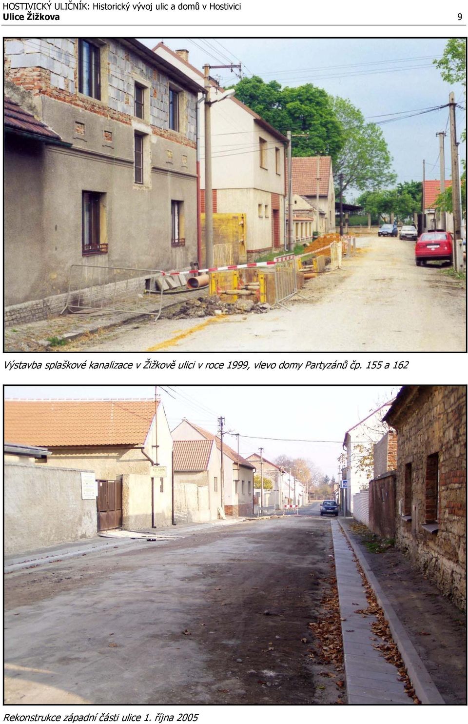 1999, vlevo domy Partyzánů čp.