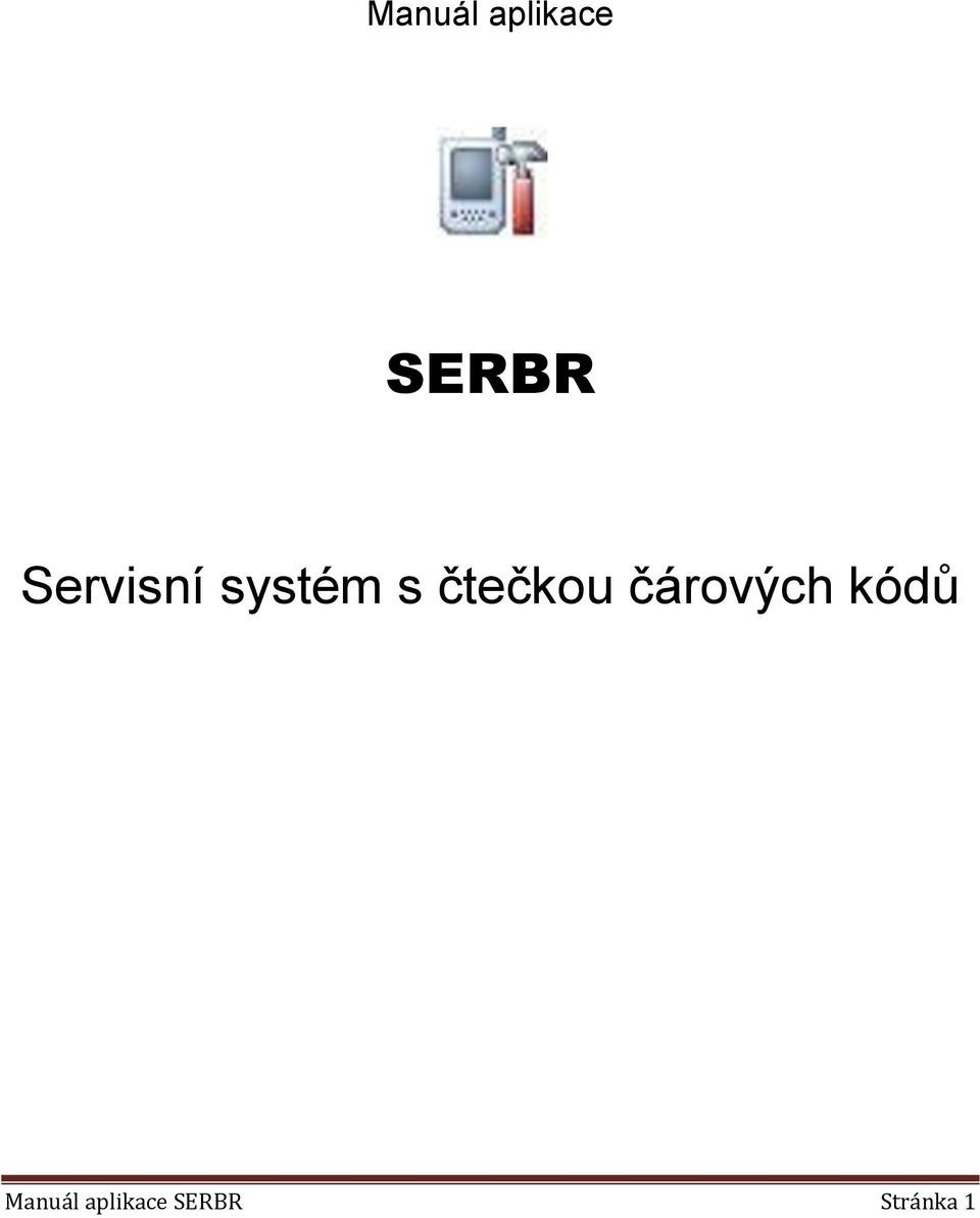 čtečkou čárových kódů 