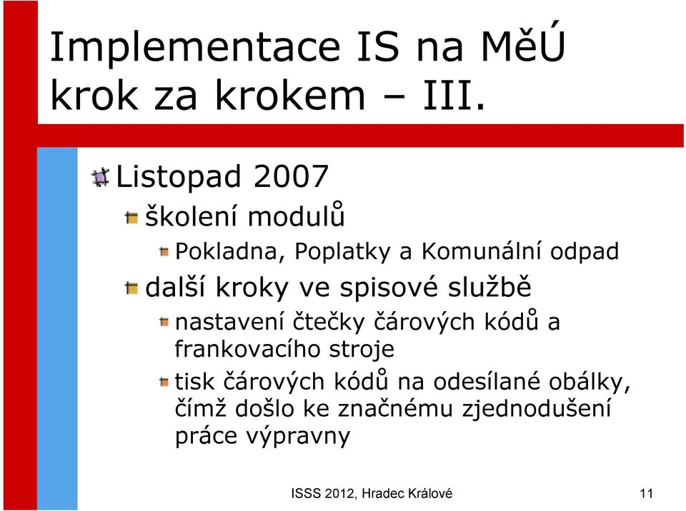 ve spisové službě nastavení čtečky čárových kódů a frankovacího stroje tisk