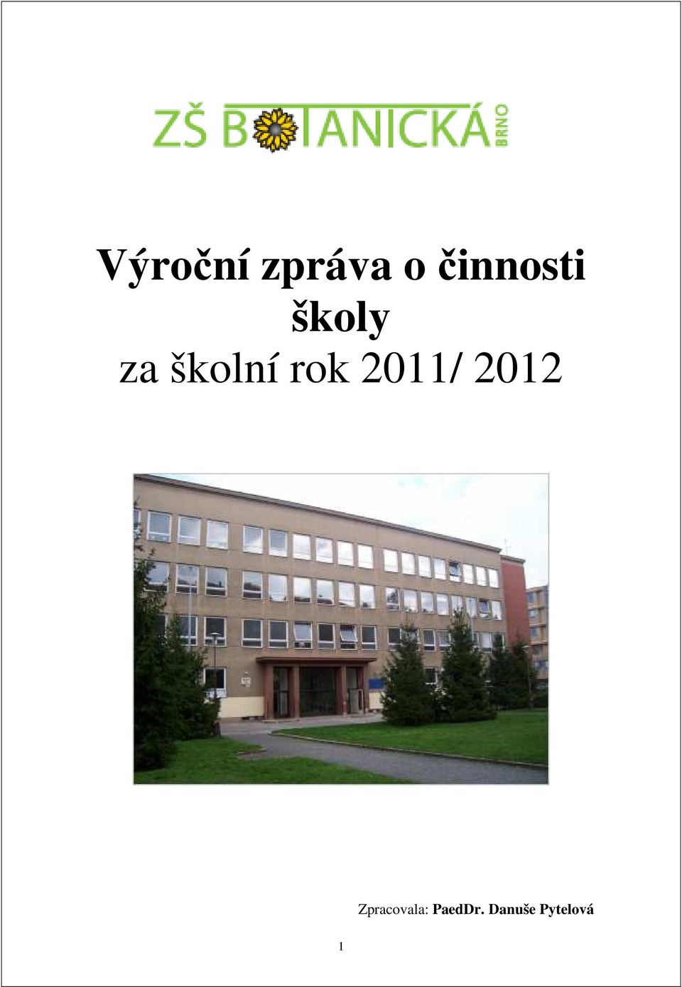 školní rok 2011/ 2012