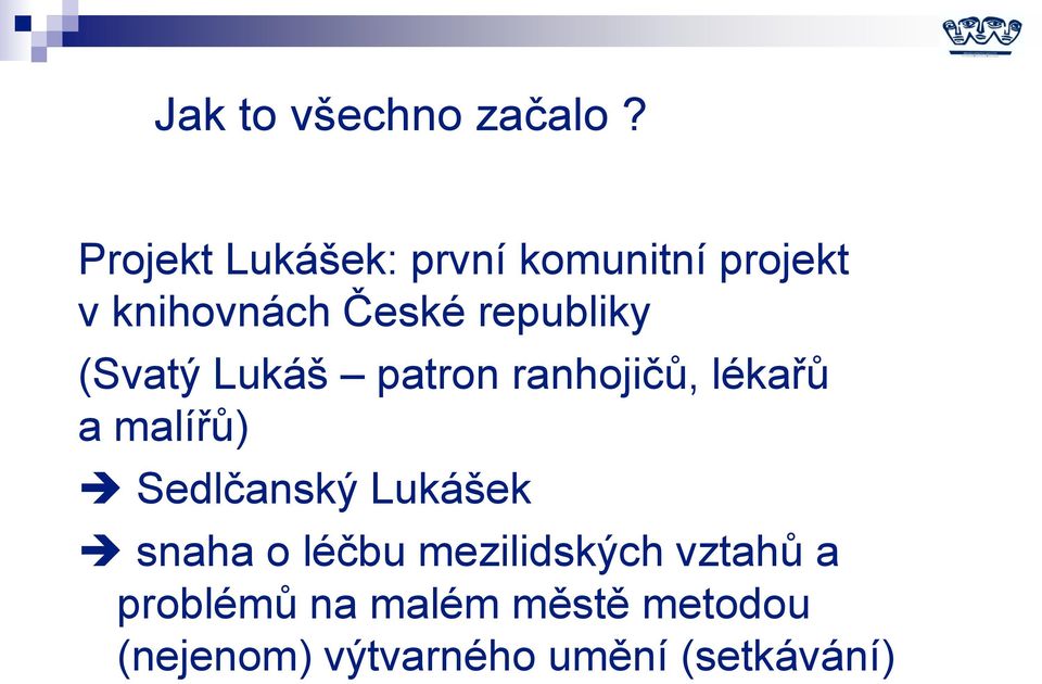 republiky (Svatý Lukáš patron ranhojičů, lékařů a malířů)